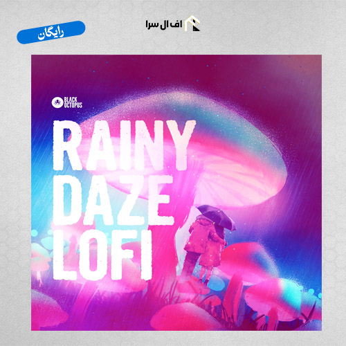 دانلود رایگان پکیج سمپل لوفای Black Octopus Sound Rainy Daze Lofi (PACK)