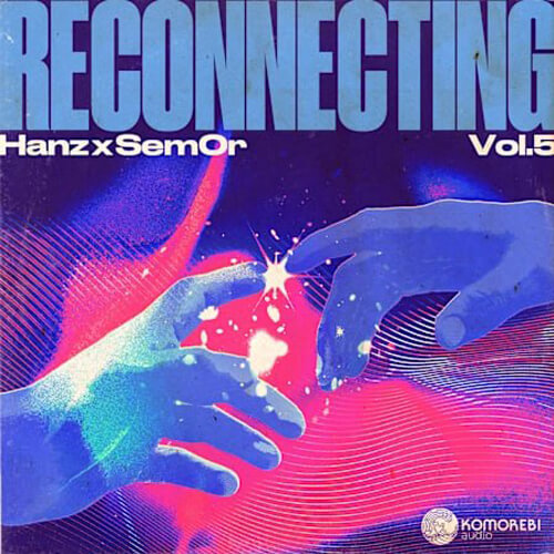 پکیج لوپ و سمپل Reconnecting- Hanz x Sem0r Vol5
